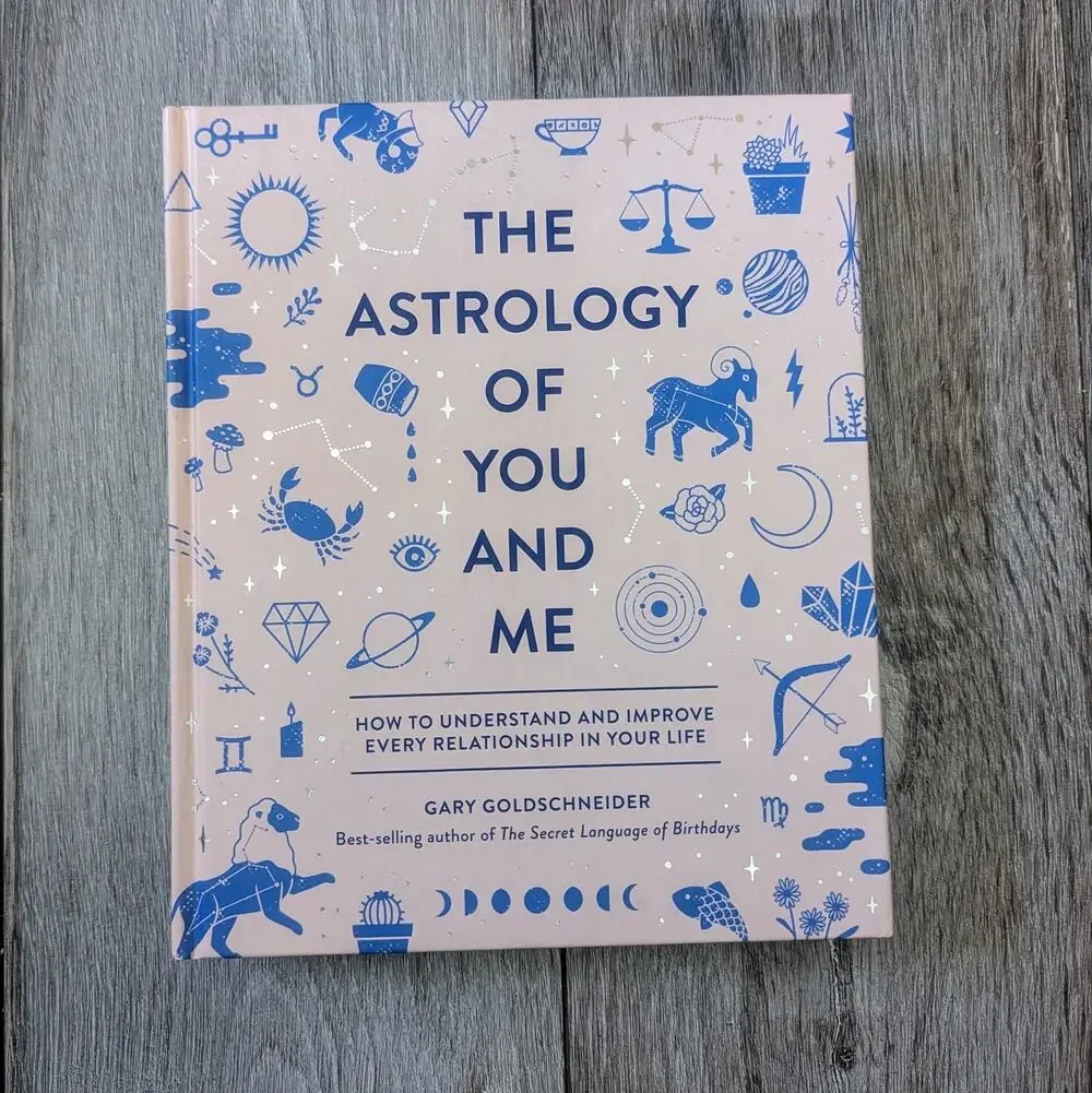 The Astrology of You and Me – Relationship Guidebook (Hardcover)